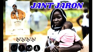 JANT JARON  MAMA official audio [upl. by Isahella]