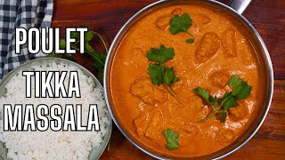 LE POULET TIKKA MASSALA  LA METHODE LA PLUS SIMPLE [upl. by Anivek804]