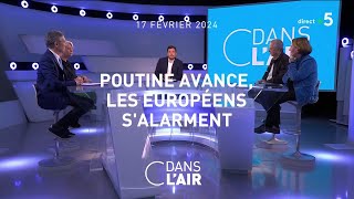 Poutine avance les Européens salarment cdanslair 17022024 [upl. by Amhsirak381]