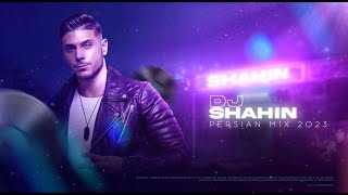 New Persian Mix 2023  Dj Shahin  Best Persian Party Hits  Mashup  بهترین میکس اهنگ شاد ایرانی [upl. by Livia552]