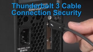 Thunderbolt 3 Cable Connection Security [upl. by Anih]