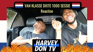 VAN KLASSE DIXTE 1000 SESSIE Reaction FunX [upl. by Earl]