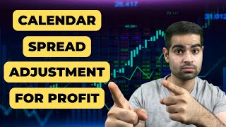 Calendar Spread Adjustments  Option Trading Strategies [upl. by Ahsonek]