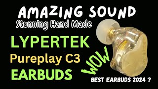 NEW 🎶 Oct 2024 Lypertek Pureplay C3 Hand Made Resin Earbuds Amazing SOUND 🔋 30 DAY battery life [upl. by Ornie]