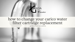 How to Change your Carico Water Cartridge  English  Jose Garcia 9546621064 [upl. by Elvis]