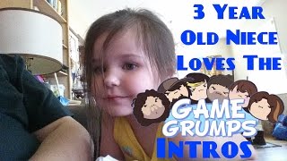 3 year old niece loves the Game Grumps intros [upl. by Asiil868]