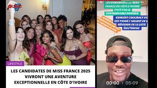 Les candidates de Miss France visite la Côte d’Ivoire payé par le contribuable ivoirien [upl. by Hanan]