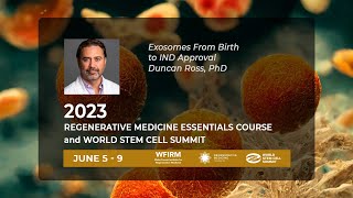 Exosomes From Birth to IND Approval  Duncan Ross PhD [upl. by Leahicm865]