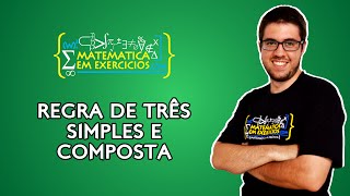 Regra de Três Simples e Composta  Prof Gui [upl. by Kcira]