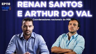 Renan Santos e Arthur do Val Coordenadores do MBL   Tudo Menos Política EP118 [upl. by Neelhtakyram]