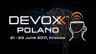 Devoxx Poland 2017  Summary [upl. by Anazraf]