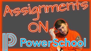 How to Add an Assignment to PowerSchool [upl. by Odnomyar]