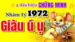 Bốn dấu hiệu chứng minh Nhâm Tý 1972 từ nay đến hết tháng Lộc rơi ngay cửa giàu ú ụ [upl. by Bara521]