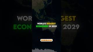 World Biggest Economies In 2029 shorts [upl. by Ocramed]