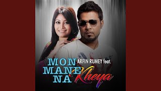 Mon Mane Na feat Kheya [upl. by Munshi]