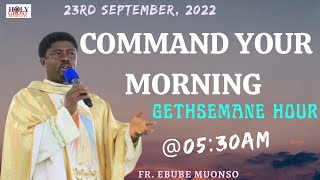 GETHSEMANE HOUR WITH FR EBUBE MUONSO 23RD SEPTEMBER 2022 [upl. by Nylrebmik]