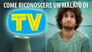 COME RICONOSCERE UN MALATO DI TV  Le Coliche [upl. by Grieve681]