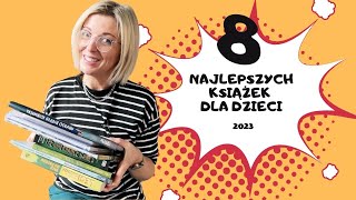 8 najlepszych książkidladzieci roku 2023 Plebiscyt Aktywne Czytanie WOW prezentdladziecka [upl. by Yokum]