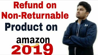 How to get refund on non returnable order from amazon [upl. by Lidah]