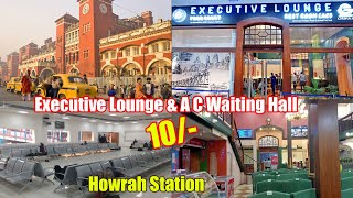 10 Howrah Executive Lounge amp A C Waiting Hall Howrah Rail station IRCTC Retiring room [upl. by Cristobal]