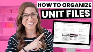 Digital Teacher Organization How to Organize an Entire Unit [upl. by Retrac]