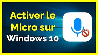 Comment activer le Micro sur PC Windows 10 [upl. by Anelad]