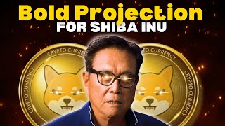 Robert Kiyosakis Bold Projections For Shiba Inu Coin  Shiba Inu On The Rise [upl. by Liagibba]