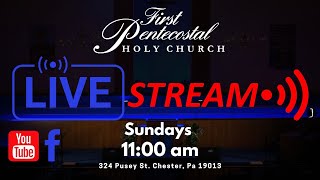 First Pentecostal Holy Church Live Stream  November 3 2024 [upl. by Acsicnarf]