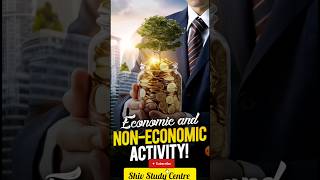 Economic vs Non Economic activity 💰📊✅️ economics class11 shorts viral shortsfeed eco [upl. by Lachance485]