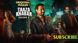 Taza khabar। Taaza Khabar Disney Hotstar। Hotstar SpecialTaaza khabar trailer Season 2। trailer [upl. by Akihsat265]