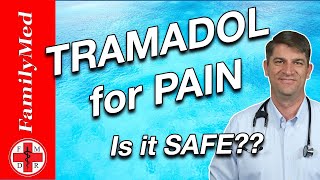 TRAMADOL  Is it SAFE to treat your PAIN [upl. by Salis]