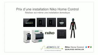 Estimer le prix dune installation électrique Domotique Niko Home Control à réaliser soimême [upl. by Cloutman]