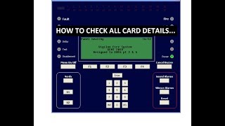 HOW TO CHECK ALL CARD amp BASIC IN GENT FACP Fire Alarm Tech GENT VIGILON HONEYWELL FACP [upl. by Esra]