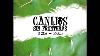 Canijos sin Fronteras 12 Jarramplas 2006  2013 [upl. by Levine950]