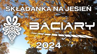 BACIARY SKŁADANKA NA JESIEŃ 2024 [upl. by Lewes726]