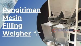 Pengiriman Mesin Filling Weigher [upl. by Eyahs]