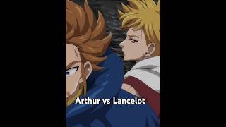 Arthur vs Lancelot sevendeadlysins anime fourknightsoftheapocalypse animeedit [upl. by Eirret767]