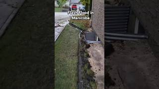 Flash Flood in Manitoba water rain flash flood thunderstorm flooding basement trench puddle [upl. by Naie]