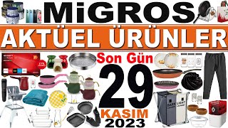 MİGROS ÇEYİZLİK EV VE MUTFAK GEREÇLERİ  MİGROS AKTÜEL KATALOĞU BU HAFTA  MİGROS İNDİRİMLERİ [upl. by Derrej701]