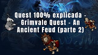 Tibia Grimvale Quest  An Ancient Feud  Acesso Werelion e Lions Rock hunt profit  parte 2 de 3 [upl. by Xed]