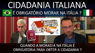 CIDADANIA ITALIANA  MORAR NA iTÁLIA É OBRIGATÓRIO [upl. by Tezile12]