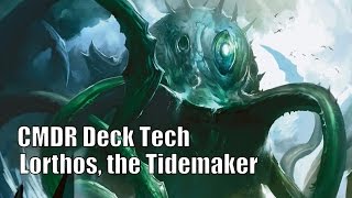 Kyles Lorthos the Tidemaker CMDR Deck EDH  Commander  Magic the Gathering [upl. by Fraser]