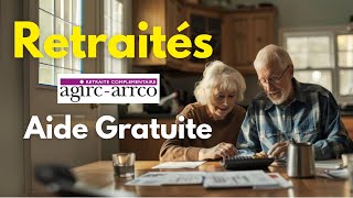 Retraités  Aide Gratuite AgircArrco [upl. by Free]