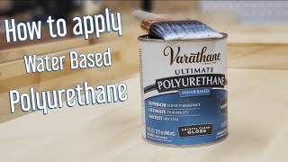 How to apply water based polyurethane [upl. by Spearing]