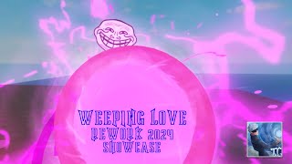 Trollge Conventions  TC  Weeping Love Rework 2024  Rework Showcase [upl. by Ramo36]