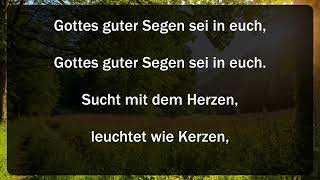 Gottes guter Segen sei mit euch von Siegfried Fietz mit Text [upl. by Natassia686]