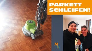 Parkett schleifen ➡️ mit Anleitung [upl. by Uriisa]