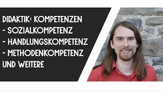 Kompetenzen im Unterricht Kompetenzerwerb Didaktik [upl. by Ainesey]