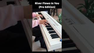 River Flows In You PRO EDITION Shorts [upl. by Atinar]