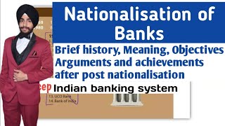 Nationalisation of banks in bcom in banking  History Meaning Arguments and Importance  bcom [upl. by Nirre160]